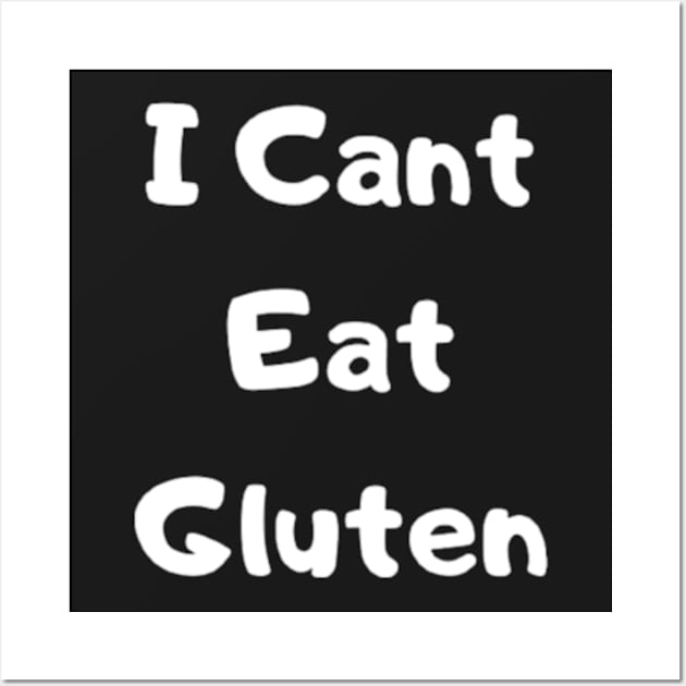 I can't eat gluten Wall Art by horse face